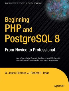 Beginning PHP and PostgreSQL 8 - Gilmore, W. Jason;Treat, Robert H.