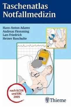 Taschenatlas Notfallmedizin - Adams, Hans-Anton / Flemming, Andreas / Friedrich, Lars / Ruschulte, Heiner