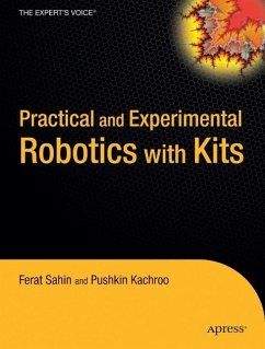 Practical and Experimental Robotics with Kits - Kachroo, Pushkin; Sahin, Ferat