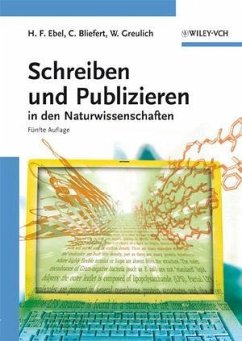Schreiben und Publizieren in den Naturwissenschaften - Ebel, Hans F.; Bliefert, Claus; Greulich, W.
