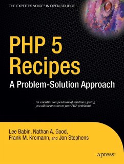 PHP 5 Recipes - Kromann, Frank M.;Stephens, Jon;Good, Nathan A.