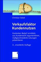 Verkaufsfaktor Kundennutzen - Sickel, Christian