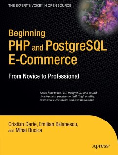 Beginning PHP and PostgreSQL E-Commerce - Darie, Cristian; Bucica, Mihai