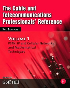 The Cable and Telecommunications Professionals' Reference - Hill, Goff