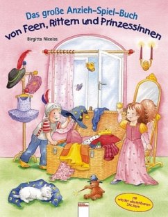 Cover Das große Anzieh-Spiel-Buch von Feen, Rittern und Prinzessinnen