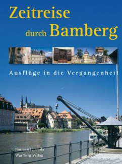 Zeitreise durch Bamberg - Lieske, Norman P.