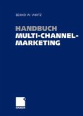 Handbuch Multi-Channel-Marketing