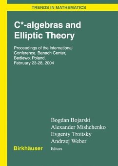 C*-algebras and Elliptic Theory - Burghelea, Dan / Melrose, Richard / Nistor, Victor