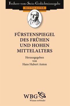 Fürstenspiegel des frühen und hohen Mittelalters - Anton, Hans Hubert (Hrsg.)