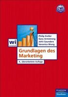 Grundlagen des Marketing - Kotler, Philip / Armstrong, Gary / Saunders, John / Wong, Veronica