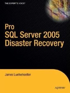 Pro SQL Server 2005 Disaster Recovery - Luetkehoelter, James; Luetkehoelter, J.