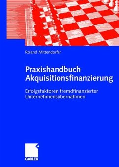 Praxishandbuch Akquisitionsfinanzierung - Mittendorfer, Roland