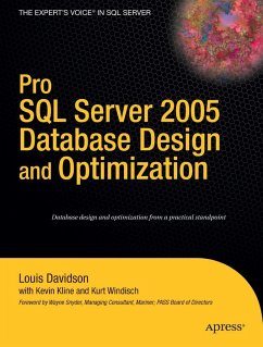Pro SQL Server 2005 Database Design and Optimization - Davidson, Louis;Kline, Kevin;Windisch, Kurt