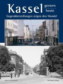 Kassel - gestern und heute