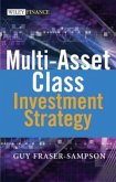 Multi Asset Class Investment Strategy Multi Asset Class Investment Strategy
