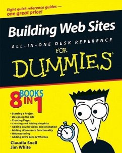 Building Web Sites All-in-One Desk Reference For Dummies - Snell, Claudia / White, Jim