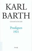 Predigten 1921 / Karl Barth Gesamtausgabe Abt.1, Predigten, 44