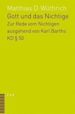 Gott und das Nichtige - Wüthrich, Matthias D.