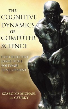 Cognitive Dynamics of Computer Science - de Gyurky, Szabolcs Michael;Tarbell, Mark A.