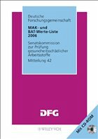 MAK- und BAT-Werte-Liste 2006 - Deutsche Forschungsgemeinschaft (DFG) (Hrsg.)