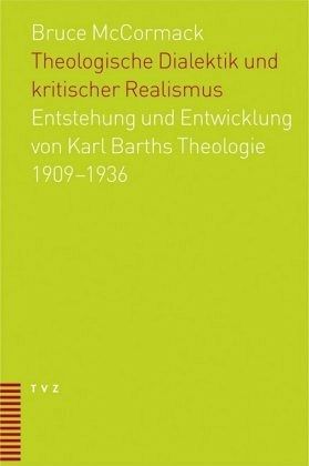 Theologische Dialektik und kritischer Realismus Theologische Dialektik und kritischer Realismus