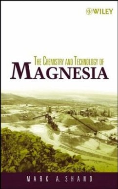The Chemistry and Technology of Magnesia - Shand, Mark A.
