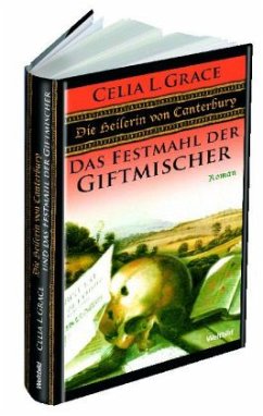 Die Heilerin von Canterbury - Das Festmahl der Giftmischer - Grace, Celia L.