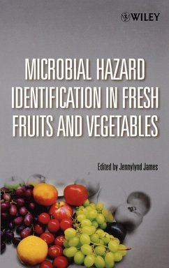 Microbial Hazard Identification in Fresh Fruits and Vegetables - James, Jennylynd (ed.)