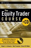The Equity Trader Course, w. CD-ROM