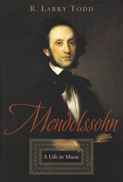 Mendelssohn - Todd, R. Larry (Professor of Musicology, Professor of Musicology, Du