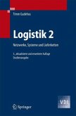 Netzwerke, Systeme und Lieferketten / Logistik Bd.2