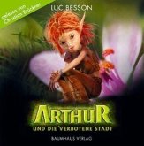 Arthur und die verbotene Stadt