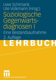 Soziologische Gegenwartsdiagnosen I - Schimank, Uwe / Volkmann, Ute (Hgg.)