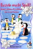 Basteln macht Spaß!, Weihnachtliche Bastelideen für & mit Kindern Basteln macht Spaß!, Weihnachtliche Bastelideen für & mit Kindern