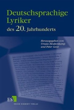 Deutschsprachige Lyriker des 20. Jahrhunderts - Heukenkamp, Ursula / Geist, Peter (Hgg.)