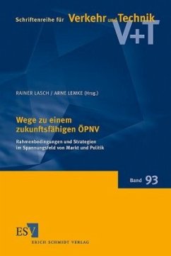 Wege zu einem zukunftsfähigen ÖPNV - Lasch, Rainer / Lemke, Arne (Hgg.)