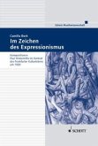 Im Zeichen des Expressionismus Im Zeichen des Expressionismus