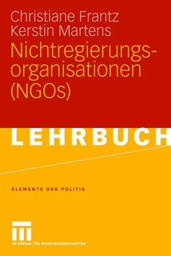 Nichtregierungsorganisationen (NGOs) - Frantz, Christiane;Martens, Kerstin