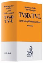 TVöD - Tarifvertrag öffentlicher Dienst - Bredemeier, Jörg / Neffke, Reinhard / Cerff, Gabriele / Weizenegger, Wolfgang