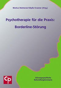 Psychotherapie für die Praxis: Borderline-Störung