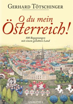 O du mein Österreich! - Tötschinger, Gerhard