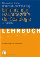 Einführung in Hauptbegriffe der Soziologie - Korte, Hermann / Schäfers, Bernhard (Hgg.)