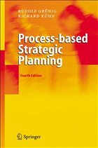 Process-based Strategic Planning - Grünig, Rudolf / Kühn, Richard