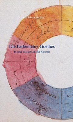 Die Farbenlehre Goethes - Goethe, Johann Wolfgang von