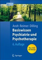 Basiswissen Psychiatrie und Psychotherapie - Arolt, Volker / Reimer, Christian / Dilling, Horst