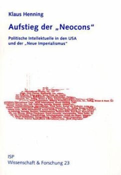 Der Aufstieg der 'Neocons' - Henning, Klaus