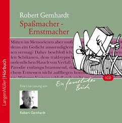 Spaßmacher - Ernstmacher (CD) - Gernhardt, Robert