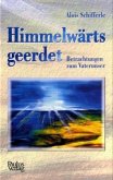 Himmelwärts geerdet