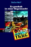 Es geschah in einer Regennacht / TKKG Bd.106