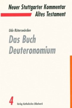 Das Buch Deuteronomium / Neuer Stuttgarter Kommentar, Altes Testament 4 - Neuer Stuttgarter Kommentar, Altes Testament